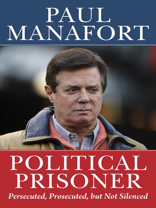 Title details for Political Prisoner by Paul Manafort - Wait list